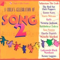 A Child's Celebration of Song 2